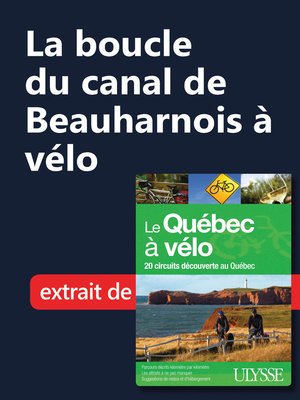 cover image of La boucle du canal de Beauharnois à vélo